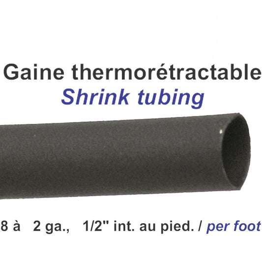 Gaine thermorétractable 1/2" pour câble 8–2 GA (au pied)